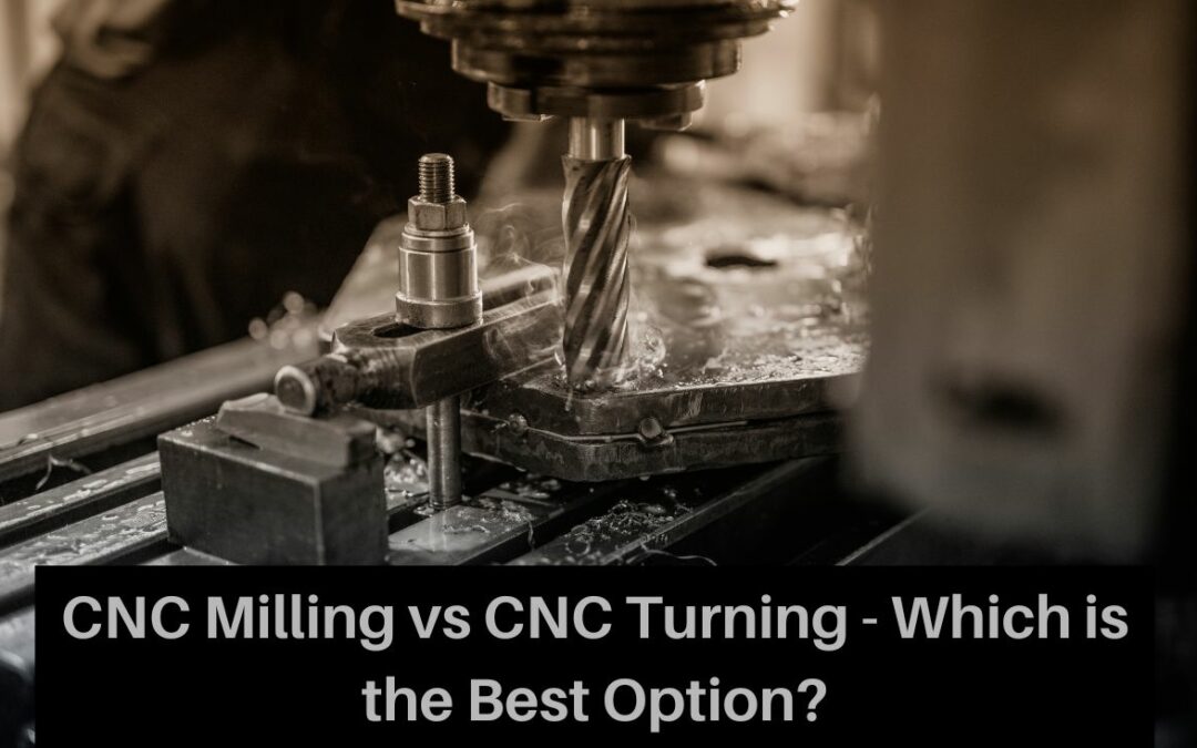 CNC Milling vs CNC Turning